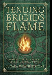 Tending Brigid's Flame (Lunar Weatherstone)