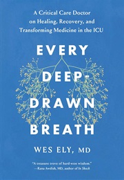 Every Deep-Drawn Breath (Wes Ely)
