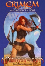 The Chronicles of Mars: A Pharoah of Mars (Jim Mortimore)