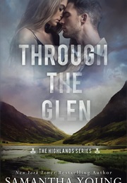 Through the Glen (Samantha Young)