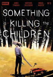 Something Is Killing the Children #0 (James Tynion IV)