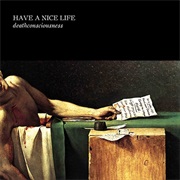 Deathconciousness - Have a Nice Life
