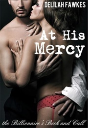 At His Mercy (Delilah Fawkes)