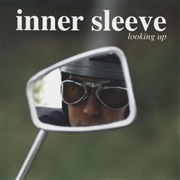 Inner Sleeve - Looking Up