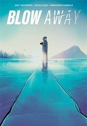 Blow Away (Zac Thompson)