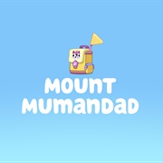 S1.E44: Mount Mumandad