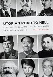 Utopian Road to Hell (William J. Murray)