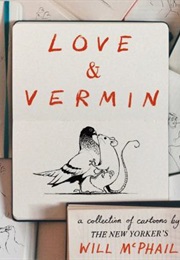Love & Vermin (Will McPhail)