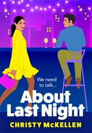 About Last Night (Christy McKellen)