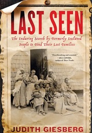 Last Seen (Judith Giesberg)