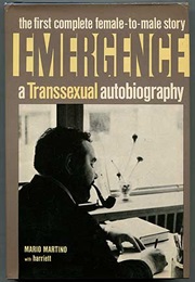 Emergence: A Transsexual Autobiography (Mario Martino)