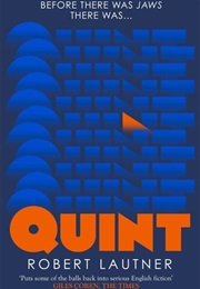 Quint (Robert Lautner)
