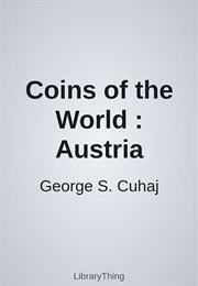 Coins of the World : Austria (George S. Cuhaj)