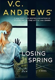 Losing Spring (V.C. Andrews)