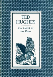 The Hawk in the Rain (Hughes, Ted)