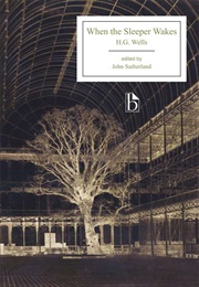 When the Sleeper Wakes (H. G. Wells)