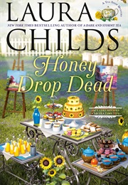Honey Drop Dead (Laura Childs)