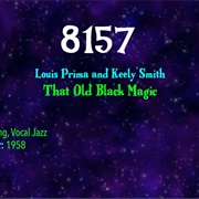 #9440 That Old Black Magic by Louis Prima & Keely Smith