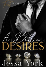A Billion Desires (Jessa York)