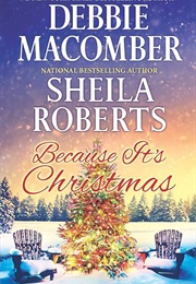 Because It's Christmas (Debbie Macomber)
