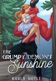 The Grumpy Demon's Sunshine (Karla Doyle)