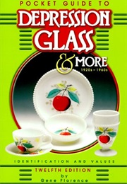 Pocket Guide to Depression Glass (Gene Florence)