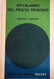 Epitalamio Del Prieto Trinidad (Ramón J. Sender)