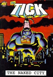 The Tick: The Naked City (Ben Edlund)