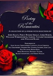 The Poetry of the Romantics (John Keats, Et Al.)