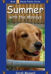 Summer With the Moodys (Sarah Maxwell)