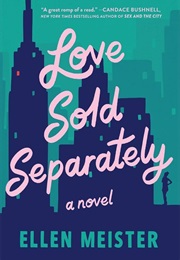 Love Sold Separately (Ellen Meister)