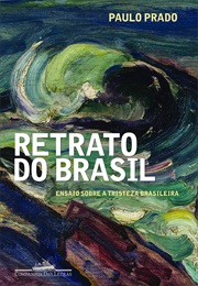 Retratos Do Brasil (Paulo Prado)
