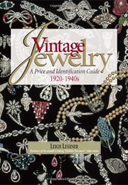 Vintage Jewelry: A Price and Identification Guide, 1920 to 1940s (Leigh Leshner)