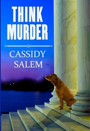 Think Murder (Cassidy Salem)