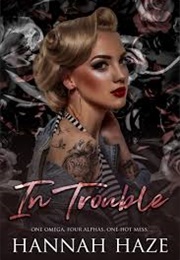 In Trouble (Hannah Haze)