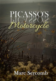 Picasso's Motorcycle (Marc Sercomb)