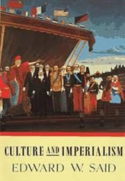 Culture and Imperialism (Edward Said)