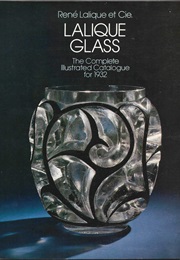 Lalique Glass: The Complete Catalogue for 1932 (Lalique Co.)