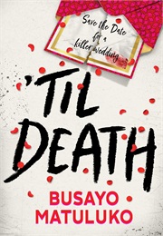 'Til Death (Busayo Matuluko)