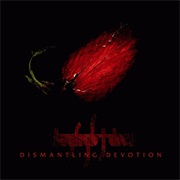 Dismantling Devotion - Daylight Dies (2006)