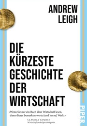 Die Kürzeste Geschichte Der Wirtschaft (Andrew Leigh)