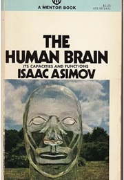 The Human Brain: Its Capacities and Functions (Isaac Asimov)