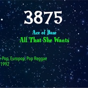 #8382 All That She Wants by Ace of Base
