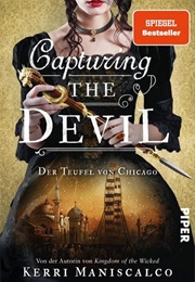 Capturing the Devil / Die Grausamen Fälle Der Audrey Rose #4 (Kerri Maniscalco)