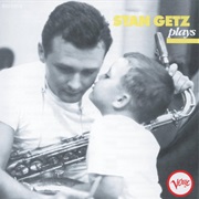 Stan Getz Plays