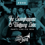 Party Like Its 1920 (The Swinghoppers, Wolfgang Lohr)