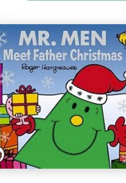 Mr. Men Meet Father Christmas (Roger Hargreaves & Adam Hargreaves)