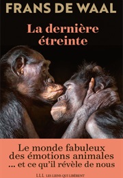 La Dernière Étreinte (Frans De Waal)