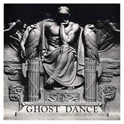 Ghost Dance - Gathering Dust