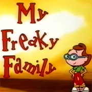 S2.E19: My Freaky Family: Welcome to My World